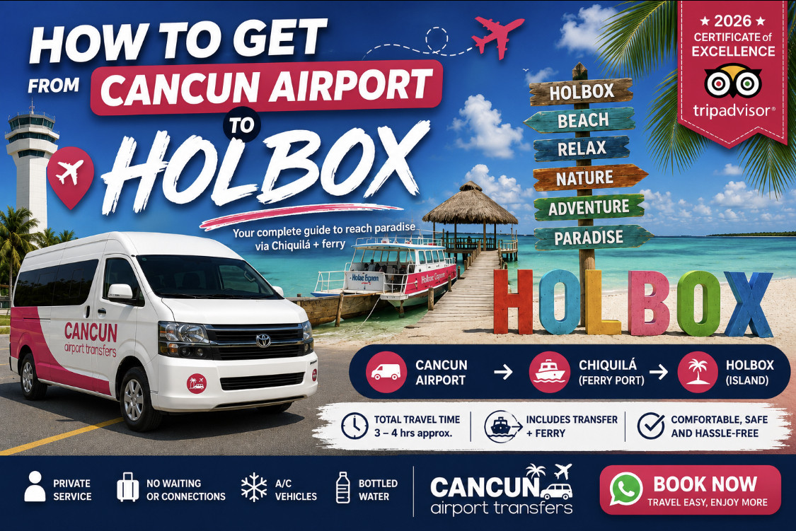 How to Get from Cancun Airport to Holbox: Complete Guide