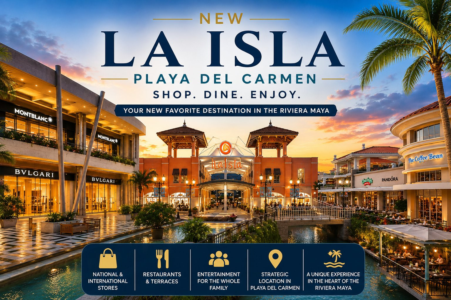 New La Isla Playa del Carmen: Opening, Location, Shopping & Entertainment in Riviera Maya