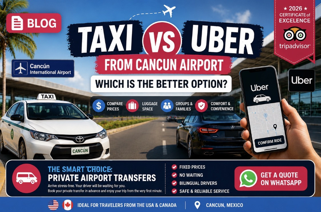 Taxi vs Uber from Cancun Airport: Which Is Better?