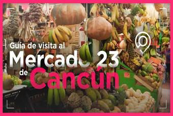 Mercado 23 de Canc&uacute;n comida local y productos tradicionales