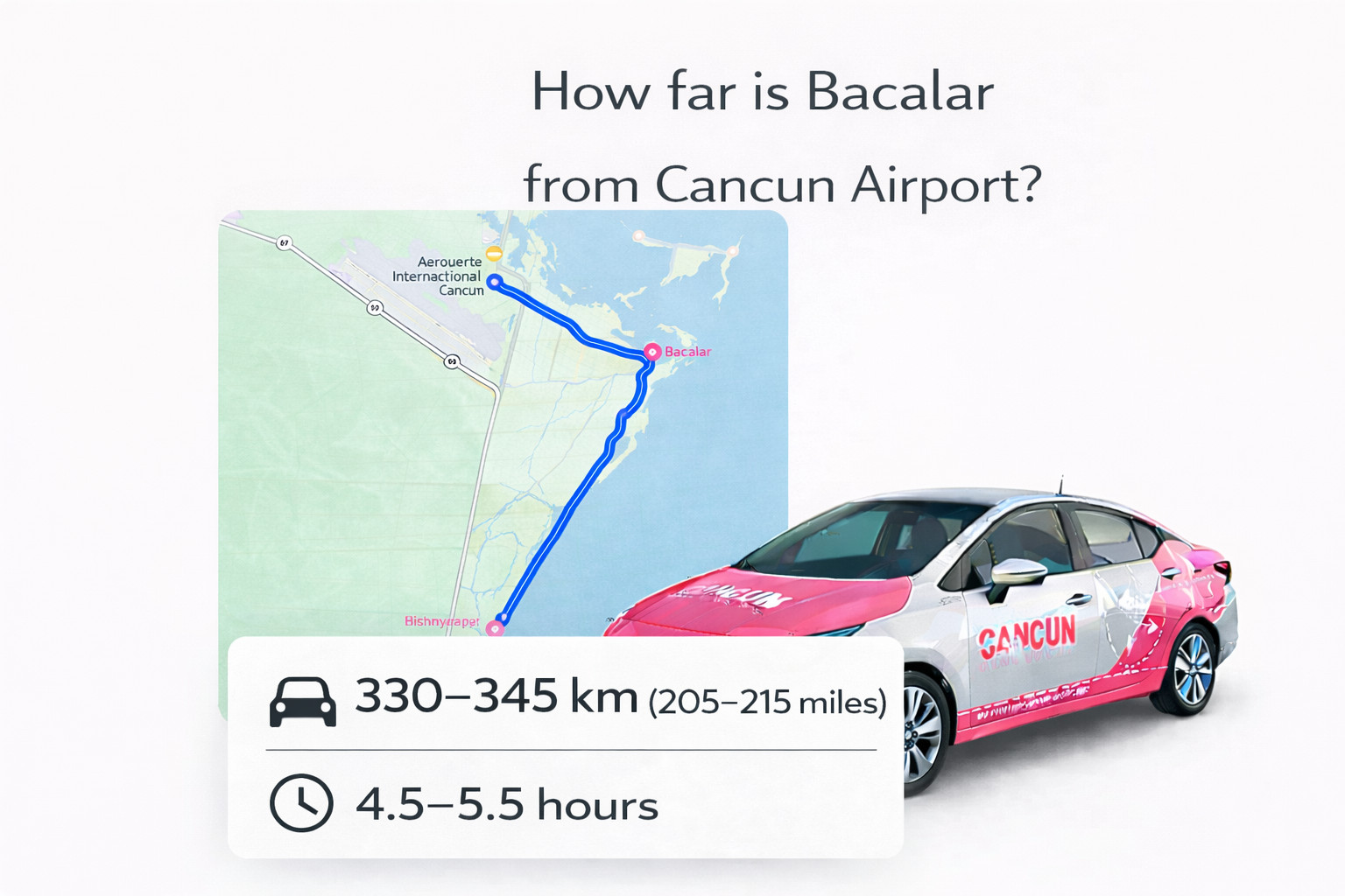 Private transportation from Cancun Airport (CUN) to Bacalar, Quintana Roo, Mexico