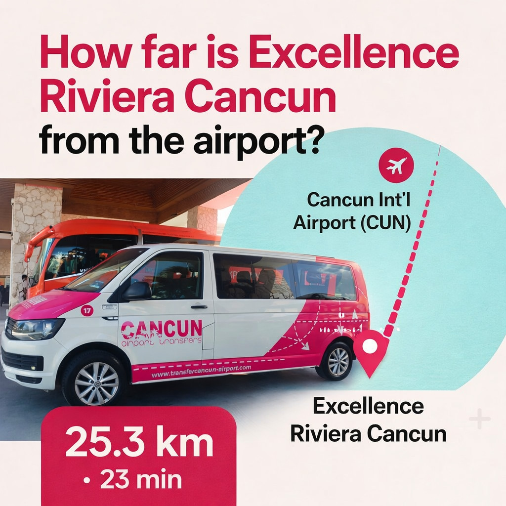 Private transportation from Cancun Airport (CUN) to Excellence Riviera Cancun resort in Puerto Morelos, Quintana Roo, Mexico